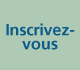 Inscrivez-vous