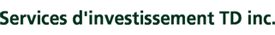 Services d'investissement TD inc.