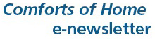 Comforts of home E-Newsletter