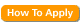 How to Apply