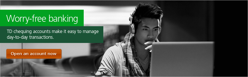 TD Chequing accounts make it easy to manage day-to-day transactions.
